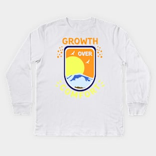 Growth Over Comfort Kids Long Sleeve T-Shirt